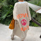 Peace and Love Duster - Oh she Rose