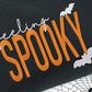 Spooky Season Sweater - Oh she Rose